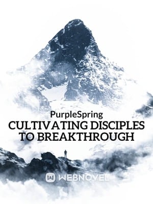 Cultivating Disciples to Breakthrough-Novel