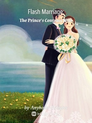 Flash Marriage: The Prince's Contract Wife