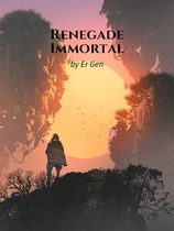 Renegade Immortal (WN)