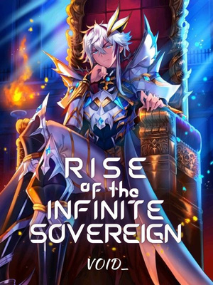 Rise Of The Infinite Sovereign-Novel