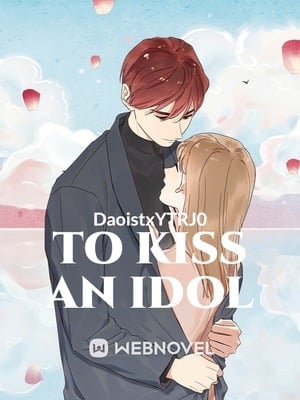 To Kiss An Idol