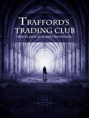 Trafford's Trading Club-Novel